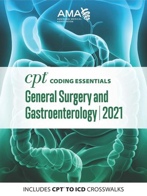cover image of CPT Coding Essentials for General Surgery and Gastroenterology 2021